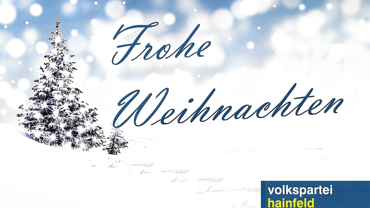 Für das neue Jahr Gesundheit, Glück und Zuversicht wünschen Ihr  Christian Köberl und das Team der ÖVP Hainfeld